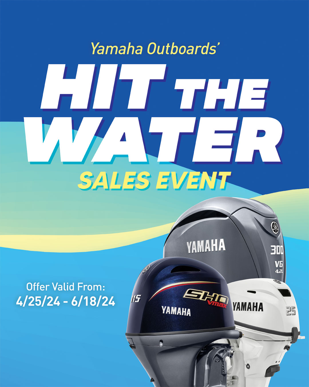 Yamaha Hit The Water Sales Event
